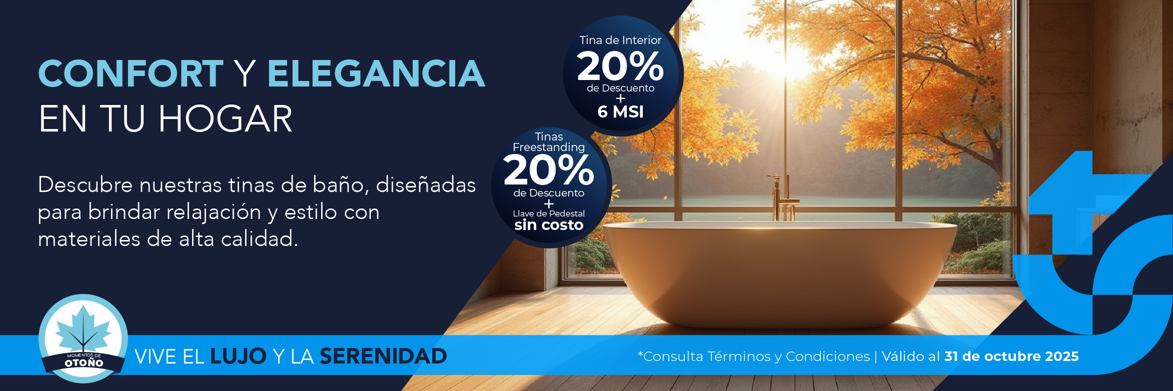 Tinas de baño TotalSpa: 20% de descuento + 6 MSI en interior y freestanding con llave de pedestal gratis en campaña Momentos de Otoño