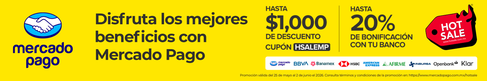 Promoción Hot Sale con Mercado Pago: hasta $1,000 MXN de descuento con cupón HSALEMP y hasta 20% de bonificación con bancos participantes.