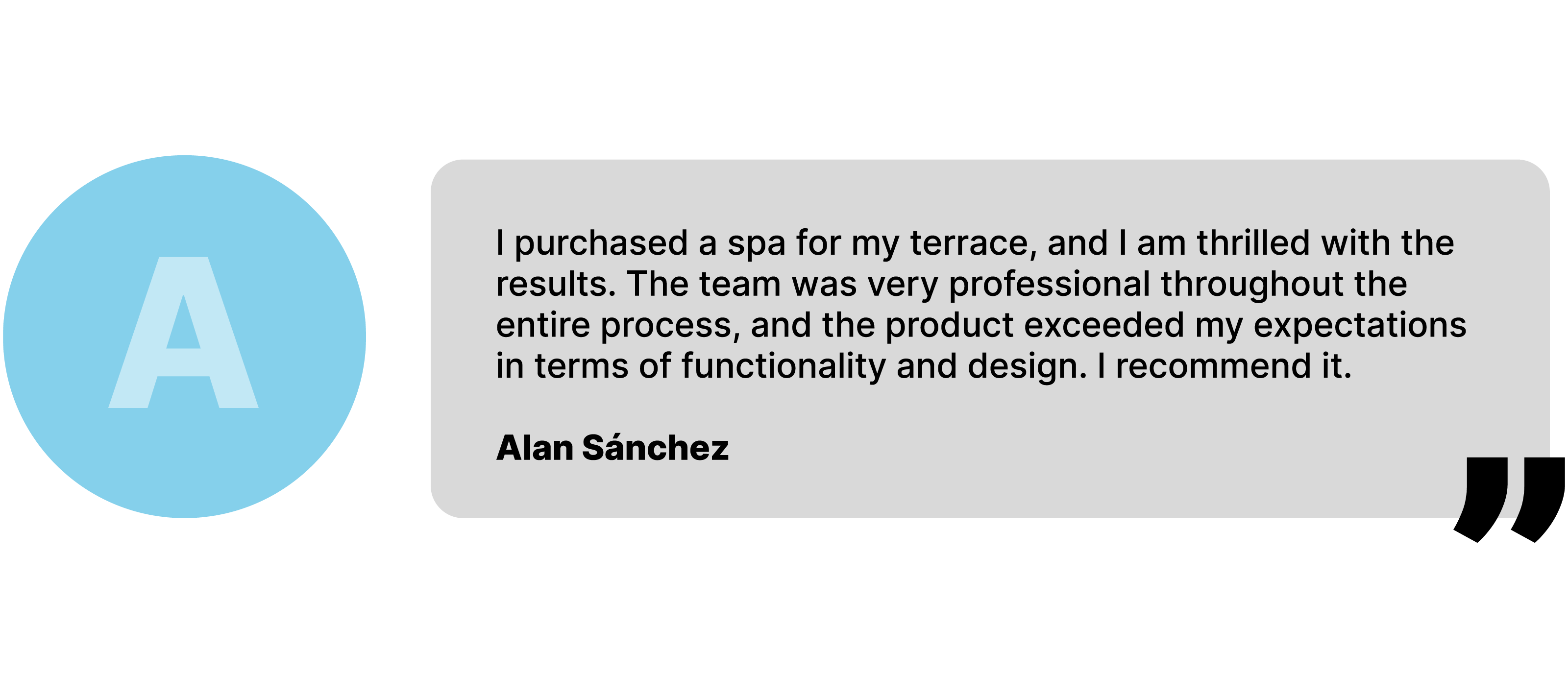 Testimonial from Alan Sánchez about his outdoor spa experience. He highlights the professional service and exceptional design of the jacuzzi purchased for his terrace.